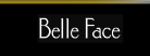 Belle Face